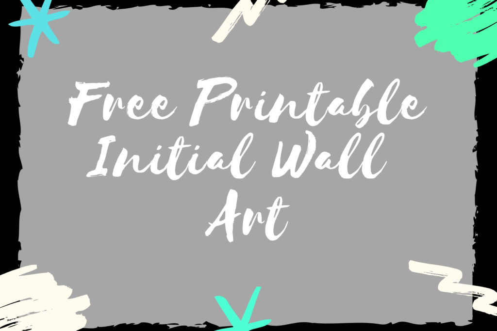 Free printable initial wall art.