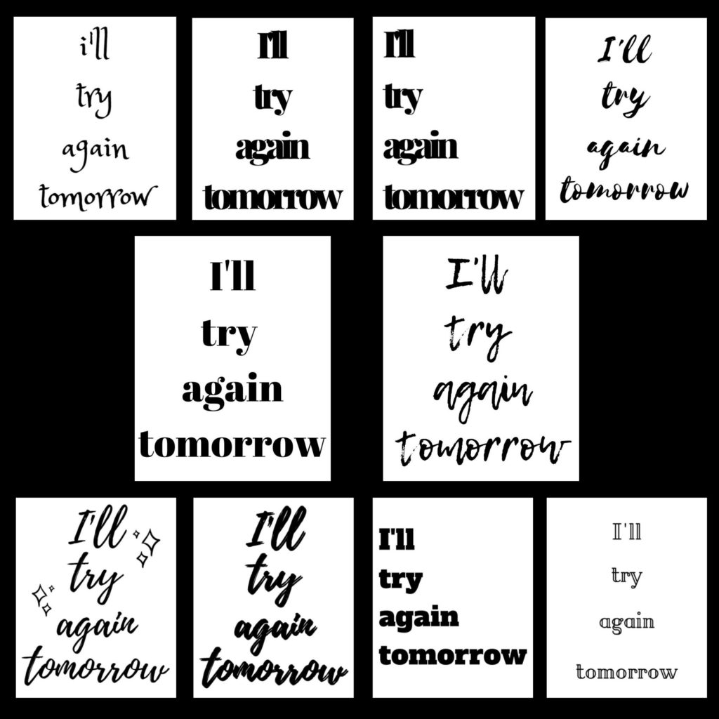 10 i'll try again tomorrow printables.