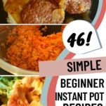 Instant Pot Hamburger Steak and gravy, Instant Pot Mexican Rice, and Instant Pot Broccoli, Chicken, and Pasta.