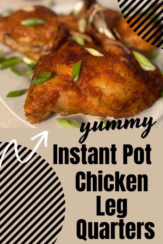 Instant Pot Chicken Leg Quarters sitting on a white plate topped with green onions.
