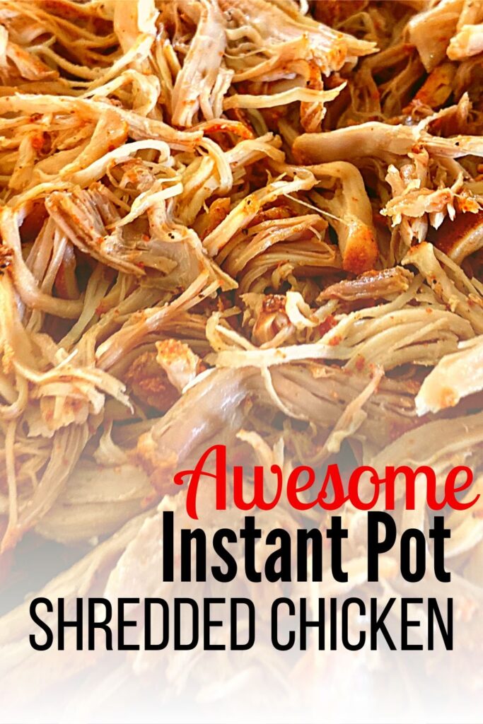 Instant Pot Shredded Chicken Thighs