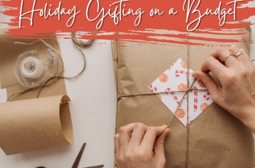 Holiday gifting on a budget